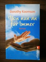 Von nun an für immer Roman Buch Adoption Freundin Tod Hessen - Gießen Vorschau