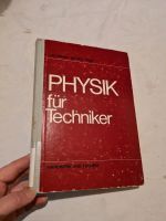 Physik für Techniker Fachbuch Alt Handwerk und Technik 9. AUFLAGE Niedersachsen - Barßel Vorschau