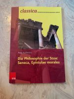 Die Philosophie der Stoa: Seneca, Epistulae Morales Niedersachsen - Bad Bevensen Vorschau