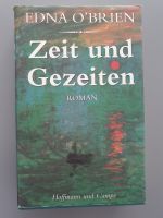 Edna O'Brien, Zeit und Gezeiten, Roman, Hoffmann und Campe Baden-Württemberg - Bad Dürrheim Vorschau