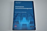 Oliver Gassmann - Praxiswissen Innovationsmanagement 2. Auflage! Nordrhein-Westfalen - Lippstadt Vorschau