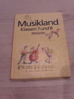 MUSIKLAND KLASSEN 7 und 8, MUSIKBUCH DER 7 UND 8 KLASSE, 1996 Sachsen-Anhalt - Merseburg Vorschau