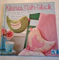 BUCH "Kleines Nähglück"...Patchworkprojekte zum Selbermachen Niedersachsen - Helmstedt Vorschau