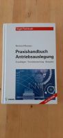 Reinhard Mansius - Praxishandbuch Antriebsauslegung - Schleswig-Holstein - Reinfeld Vorschau