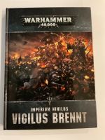 Warhammer 40k Vigilus brennt Baden-Württemberg - Laichingen Vorschau