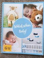 Buch- Schlaf schön,Baby! Baden-Württemberg - Neckartailfingen Vorschau