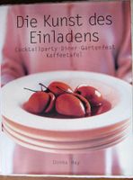 DIE KUNST DES EINLADENS - Kochbuch und Ratgeber für viele Anlässe Kreis Pinneberg - Quickborn Vorschau