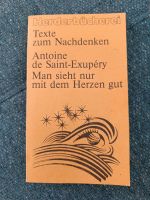 Texte zum Nachdenken Antoine de saint-Exupery man sieht nur mit Bielefeld - Sennestadt Vorschau