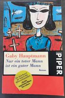 „Nur ein toter Mann ist ein guter Mann“ Taschenbuch G.Hauptmann Baden-Württemberg - Obersontheim Vorschau