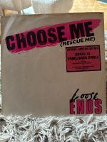 loose Ends - Choose Me - Maxis - 2 Schallplatten -Vinyl Baden-Württemberg - Löwenstein Vorschau