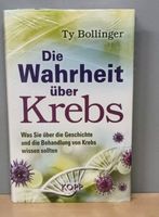 Die Wahrheit über Krebs von Ty Bollinger Kiel - Suchsdorf Vorschau