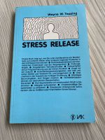 Stress Release von Wayne W. Topping Nordrhein-Westfalen - Mönchengladbach Vorschau