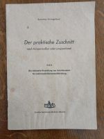 Der praktische Zuschnitt, nähen, Schnittmuster, M.Müller u. Sohn Baden-Württemberg - Trochtelfingen Vorschau