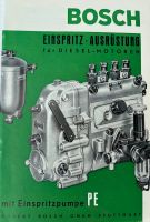 Betriebsanleitung Bosch Einspritz-Ausrüstung mit Pumpe PE Bayern - Neusäß Vorschau