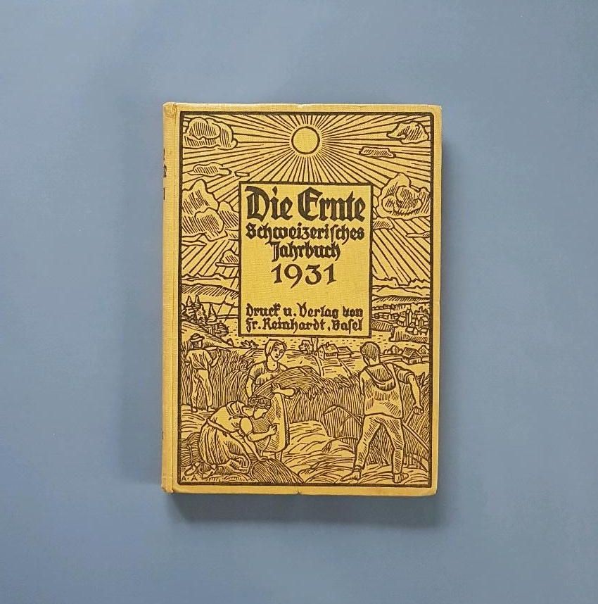 Die Ernte Schweizerisches Jahrbuch 1931 alt Sammlerstück Rarität in Weil am Rhein