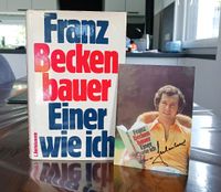 FRANZ BECKENBAUER- EINER WIE ICH, BUCH MIT ORIGINAL UNTERSCHRIFT! Bayern - Vilshofen an der Donau Vorschau