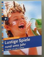 Lustige Spiele rund ums Jahr für Kinder von 4 bis 12 Jahren Münster (Westfalen) - Mauritz Vorschau