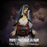 Most Precious Blood – Our Lady Of Annihilation CD Thrash Hardcore Rheinland-Pfalz - Rieschweiler-Mühlbach Vorschau