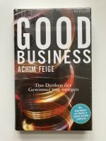 Good Business Achim Feige Das Denken der Gewinner von morgen Friedrichshain-Kreuzberg - Kreuzberg Vorschau