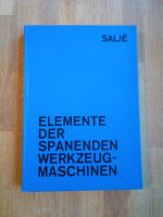 Elemente der Spanenden Werkzeugmaschinen Sachsen - Zwickau Vorschau