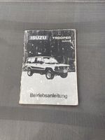 Isuzu Trooper Bedienungsanleitung Betriebsanleitung 08/1985 Nordrhein-Westfalen - Geldern Vorschau