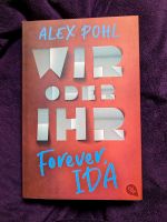 Buch "Forever IDA"  Wir oder Ihr Band 2 Alex Pohl Nordrhein-Westfalen - Mülheim (Ruhr) Vorschau