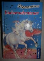 Kinderbuch Sternenschweif Einhornabenteuer neuwetig 395 Seiten Sachsen-Anhalt - Erxleben (bei Haldensleben) Vorschau