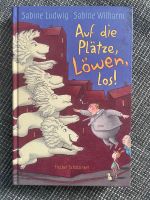 Ludwig/Wilharm - Auf die Plätze, Löwen, Los! Buch, gebunden*NEU* Hamburg - Bergedorf Vorschau