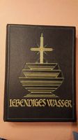 Lebendiges Wasser von Georg Kaessler überarbeitet 1929 Bayern - Zirndorf Vorschau