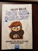 Isch geh Schulhof Philipp Möller Taschenbuch, Versand möglich Niedersachsen - Edemissen Vorschau