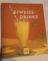 Kochbuch Eiweiss-Drinks, Smoothies, Shakes - GU Verlag Nordrhein-Westfalen - Warendorf Vorschau