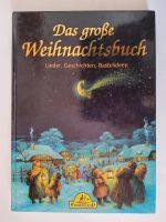 Das große Weihnachtsbuch (Lieder, Geschichten, Bastelideen) Bayern - Niederwinkling Vorschau