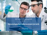 Hämatologischer Laborassistent (m/w/d) | Ludwigsburg Baden-Württemberg - Ludwigsburg Vorschau