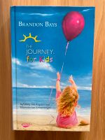 NEU Brandon Bays The journey for kids geb. Deutsch Baden-Württemberg - Weil am Rhein Vorschau