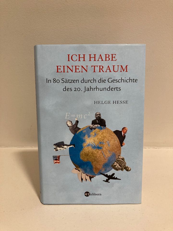 Ich habe einen Traum In 80 Sätzen durch die Geschichte des 20. Ja in Lohne (Oldenburg)