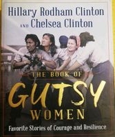 The book of gutsy women - Hillary rodham Clinton Pankow - Prenzlauer Berg Vorschau