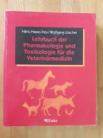 Frey Löscher "Lehrbuch der Pharmakologie u Toxikologie" Bayern - Niederalteich Vorschau