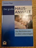 Der große Hausanwalt. Der Rechtsberater in allen Lebenslagen Bayern - Raubling Vorschau