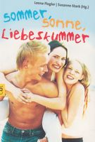 Sommer, Sonne, Liebeskummer…. von Leena Flegler/Susanne Stark Tas Baden-Württemberg - Oberteuringen Vorschau