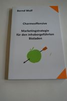 Marketingstrategie für den inhabergeführten Bioladen  Bernd Wulf Altona - Hamburg Ottensen Vorschau