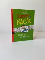 Super Nick Buch, "Platz da, ihr Nieten!" Baden-Württemberg - Bodman-Ludwigshafen Vorschau