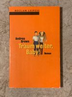 ROMAN: Träum weiter, Baby! - Andrea Brown Feldmoching-Hasenbergl - Feldmoching Vorschau