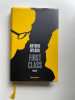 Buch First Class von Antoine Wilson Hamburg-Nord - Hamburg Ohlsdorf Vorschau