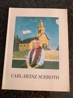 Carl-Heinz Schroth 1990, Die Lücke, die wir hinterlassen….. Hessen - Heusenstamm Vorschau