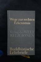 Wege  zur rechten Erkenntnis Buddhistische Lehrbriefe Buddhismus Münster (Westfalen) - Centrum Vorschau