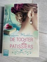 Die Tochter des Patissiers Neu Buch Paris Romance Sachsen - Delitzsch Vorschau