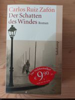 Der Schatten des Windes, Carlos Ruiz Zafón Schleswig-Holstein - Lübeck Vorschau