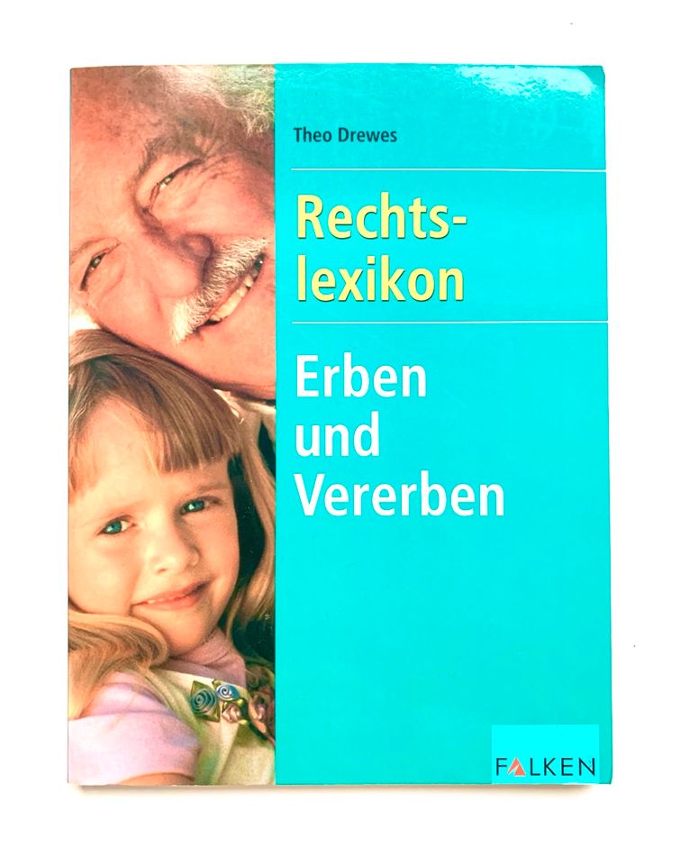 Buch: Rechtslexikon Erbrecht: Erben und Vererben von Theo Drewes in Hamburg