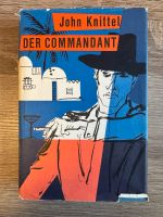 Der Commandant - John Knittel (Ausgabe 1961) Nordrhein-Westfalen - Kerpen Vorschau