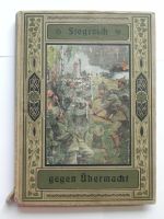 Siegreich gegen Übermacht Malkowsky, Emil Ferdinand Militärbücher Sachsen - Lugau Vorschau